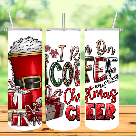 I Run on Coffee and Christmas Cheer